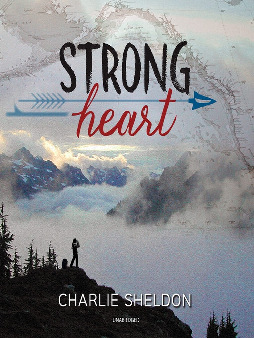 Title details for Strong Heart by Charlie Sheldon - Wait list